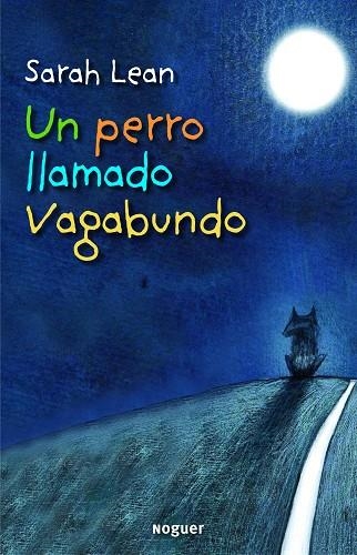 UN PERRO LLAMADO VAGABUNDO | 9788427901483 | LEAN,SARAH
