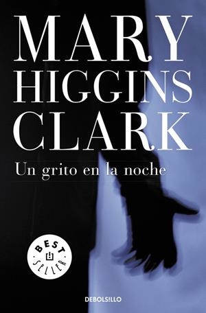 UN GRITO EN LA NOCHE | 9788497593960 | HIGGINS CLARK,MARY