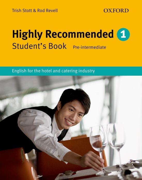 HIGHLY RECOMMENDED 1. STUDENT,S BOOK ENGLISH FOR THE HOTEL AND CATERING INDUSTRY | 9780194574631 | STOTT,TRISH REVELL,ROD