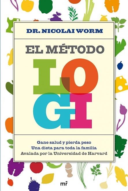 METODO LOGI. DIETA PARA TODA LA FAMILIA | 9788427029378 | WORM,NICOLAI