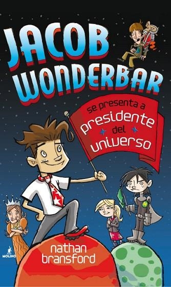 JACOB WONDERBAR. CANDIDATO A PRESIDENTE DEL UNIVERSO | 9788427202214 | BRANSFORD,NATHAN