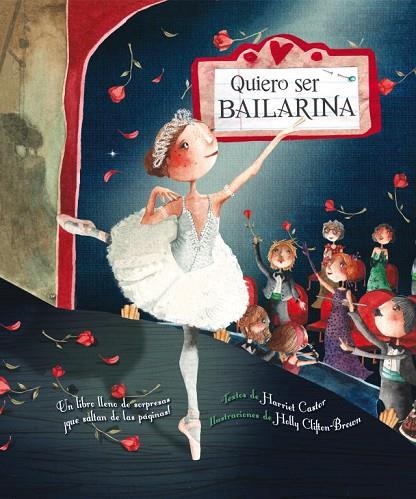 QUIERO SER BAILARINA. DESPLEGABLE | 9788448832261