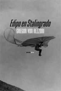 EDIPO EN STALINGRADO | 9788496867680 | REZZORI,GREGOR VON