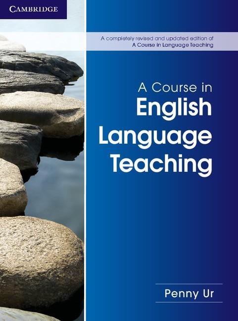 COURSE IN ENGLISH LANGUAGE TEACHING | 9781107684676 | UR,PENNY