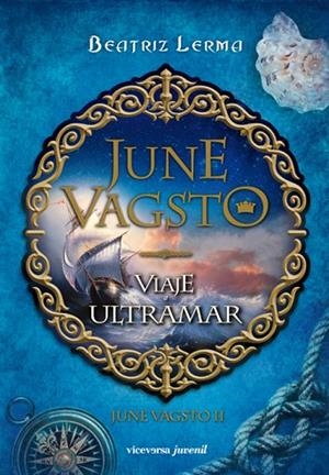 VIAJE A ULTRAMAR. JUNE VAGSTO 2 | 9788492819911 | LERMA,BEATRIZ