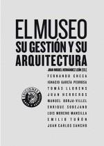 MUSEO: SU GESTION Y SU ARQUITECTURA | 9788487619953 | HERNANDEZ LEON,JUAN M.