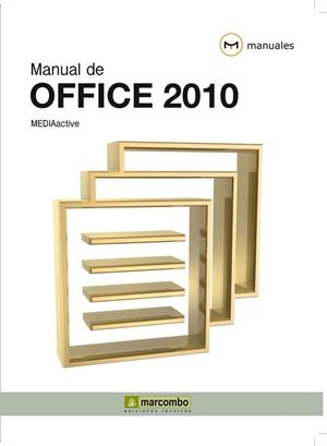 MANUAL DE OFFICE 2010 | 9788426716804 | MEDIAACTIVE