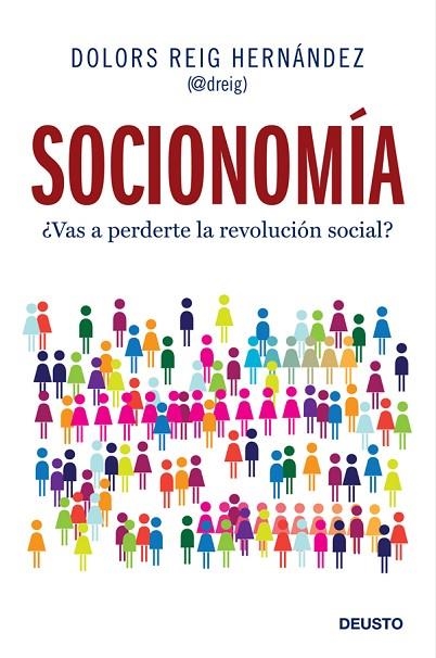 SOCIONOMIA. VAS A PERDERTE LA REVOLUCION SOCIAL? | 9788423409594 | REIG HERNANDEZ,DOLORS