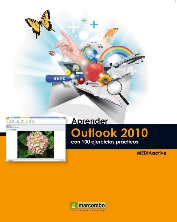 OUTLOOK 2010 CON 100 EJERCICIOS PRACTICOS | 9788426717757 | MEDIAACTIVE