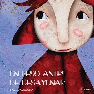 UN BESO ANTES DE DESAYUNAR | 9788496646629 | DIAZ REGUERA,RAQUEL