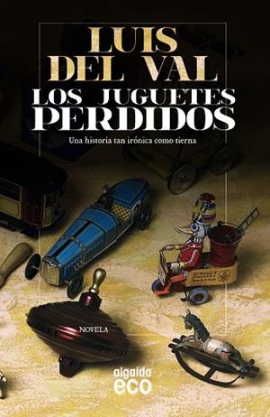 JUGUETES PERDIDOS | 9788498777611 | VAL,LUIS DEL
