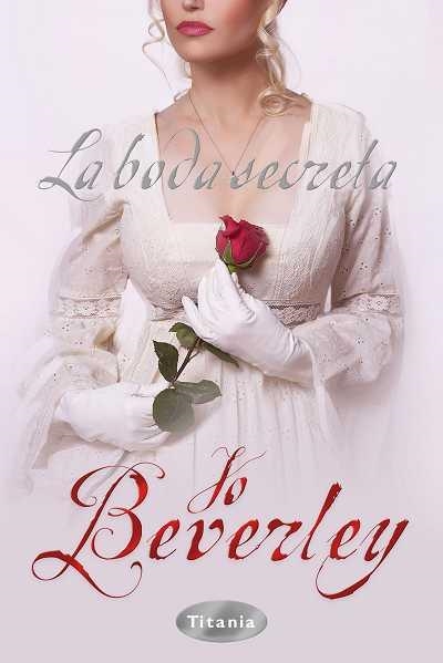 BODA SECRETA | 9788492916184 | BEVERLEY,JO