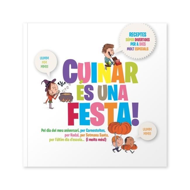 CUINAR ES UNA FESTA | 9788499328621 | JULVE,OSCAR LAPORTE,AMANDA MENDIOLA,XABIER