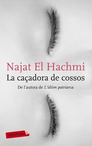 CAÇADORA DE COSSOS | 9788499304212 | EL HACHMI,NAJAT