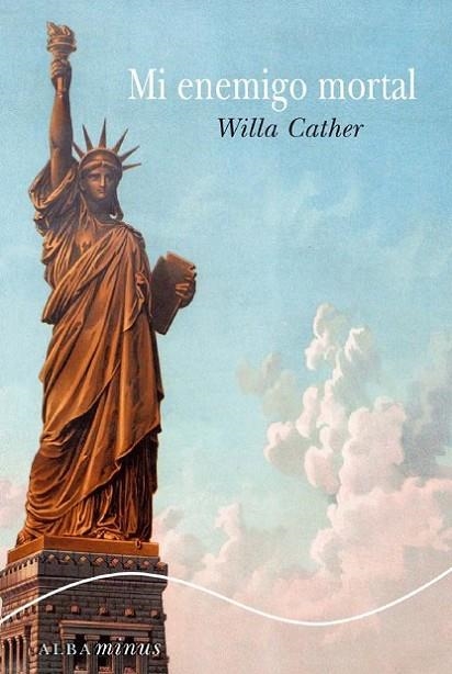 MI ENEMIGO MORTAL | 9788484287438 | CATHER,WILLA