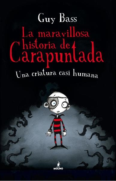 MARAVILLOSA HISTORIA DE CARAPUNTADA. UNA CRIATURA CASI HUMANA | 9788427203075 | BASS,GUY