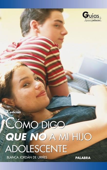 COMO DIGO QUE NO A MI HIJO ADOLESCENTE | 9788482399188 | JORDAN DE URIES,BLANCA