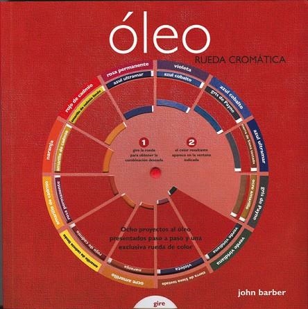 OLEO,RUEDA CROMATICA | 9788434232457 | BARBER,JOHN