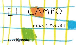 CAMPO | 9788493962180 | TULLET,HERVE
