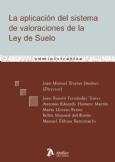 APLICACION DEL SISTEMA DE VALORACIONES DE LA LEY DE SUELO | 9788492788446 | TRAYTER JIMENEZ,JOAN MANU
