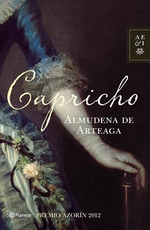 CAPRICHO. PREMIO AZORIN 2012 | 9788408004073 | ARTEAGA,ALMUDENA DE