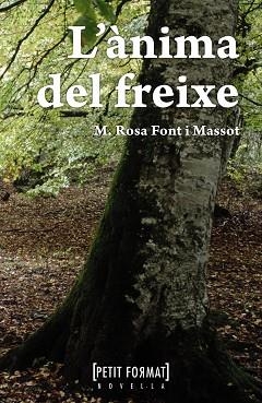 ANIMA DEL FREIXE | 9788448930462 | FONT I MASSOT,M.ROSA