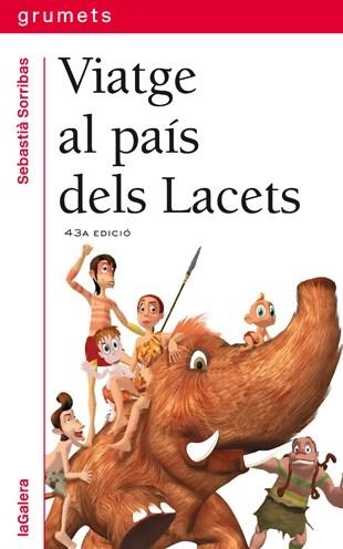 VIATGE AL PAIS DELS LACETS | 9788424681074 | SORRIBAS,SEBASTIA