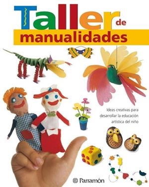 TALLER DE MANUALIDADES | 9788434227354 | BOHERA,CARMEN
