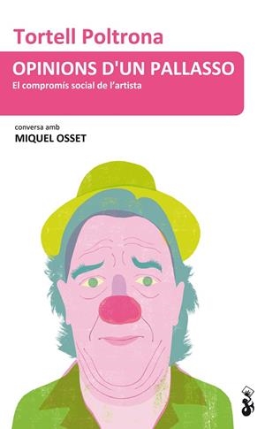 OPINIONS D´UN PALLASSO. EL COMPROMIS SOCIAL DE L´ARTISTA | 9788415047841 | POLTRONA,TORTELL OSSET,MIQUEL
