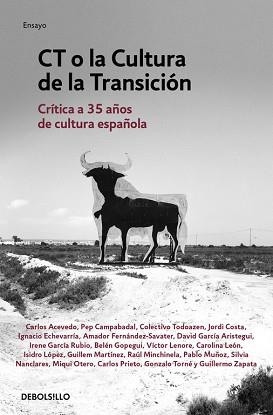 CT O LA CULTURA DE LA TRANSICION. CRITICA A 35 AÑOS DE CULTURA ESPAÑOLA | 9788499896946 | VVAA
