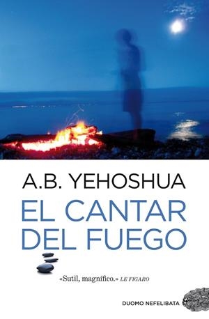 CANTAR DE FUEGO | 9788492723942 | YEHOSHUA,A.B.