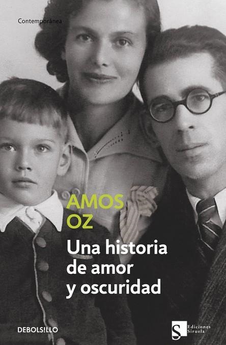 UNA HISTORIA DE AMOR Y OSCURIDAD | 9788497937429 | OZ,AMOS (PREMIO PRINCIPE DE ASTURIAS 2007)