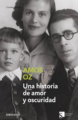 UNA HISTORIA DE AMOR Y OSCURIDAD | 9788497937429 | OZ,AMOS (PREMIO PRINCIPE DE ASTURIAS 2007)
