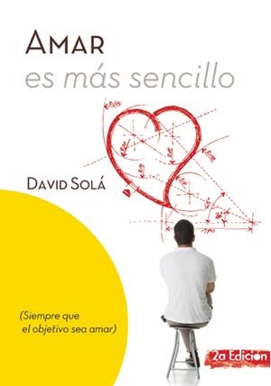 AMAR ES MAS SENCILLO | 9788493564124 | SOLA,DAVID