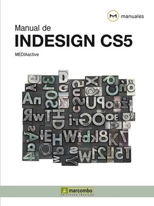 MANUAL DE INDESIGN CS5 | 9788426716972 | MEDIAACTIVE