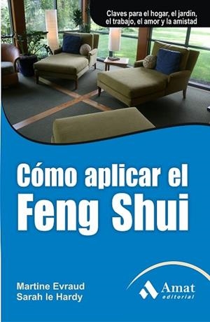 COMO APLICAR EL FENG SHUI | 9788497354028 | EVRAUD,MARTINE HARDY,SARAH LE