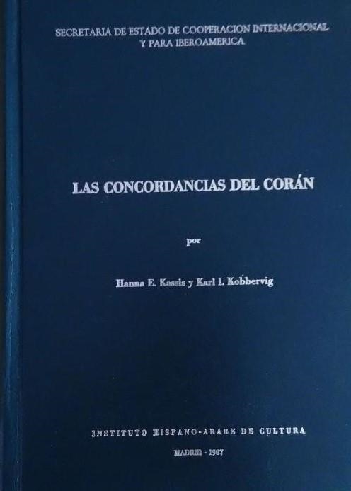 LAS CONCORDANCIAS DEL CORAN | 9788474720761 | KASSIS,HANNA