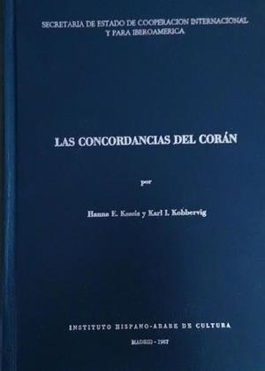 LAS CONCORDANCIAS DEL CORAN | 9788474720761 | KASSIS,HANNA