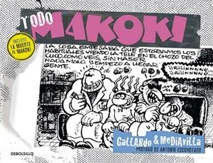 TODO MAKOKI | 9788499898698 | GALLARDO MEDIAVILLA