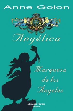 ANGELICA,MARQUESA DE LOS ANGELES | 9788496952065 | GOLON,ANNE