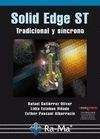 SOLID EDGE ST TRADICIONAL Y SINCRONO | 9788499640099 | GUTIERREZ OLIVAR,RAFAEL ESTEBAN VIÑADO,LIDIA PASCUAL ALBARRACIN,ESTHER