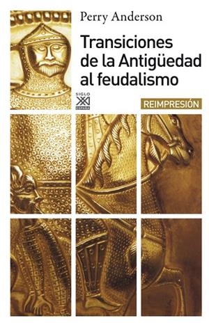 TRANSICIONES DE LA ANTIGUEDAD AL FEUDALISMO | 9788432303555 | ANDERSON,PERRY