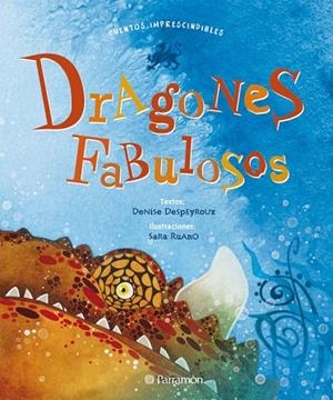 DRAGONES FABULOSOS | 9788434238145 | DESPEYROUX,DENISE RUANO,SARA
