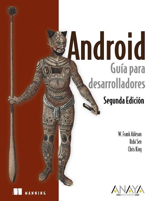 ANDROID GUIA PARA DESARROLLADORES | 9788441529588 | ABLESON,FRANK COLLINS,CHARLIE SEN,ROBI