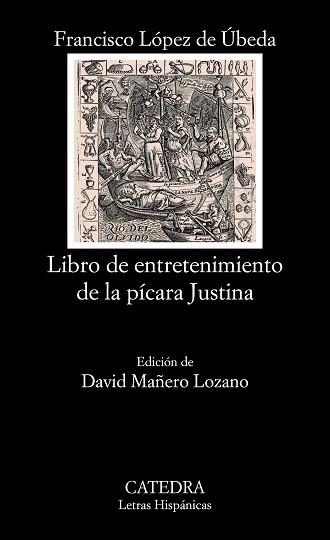 LIBRO DE ENTRETENIMIENTO DE LA PICARA JUSTINA | 9788437630373 | LOPEZ DE UBEDA,F.