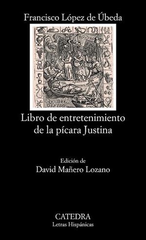 LIBRO DE ENTRETENIMIENTO DE LA PICARA JUSTINA | 9788437630373 | LOPEZ DE UBEDA,F.