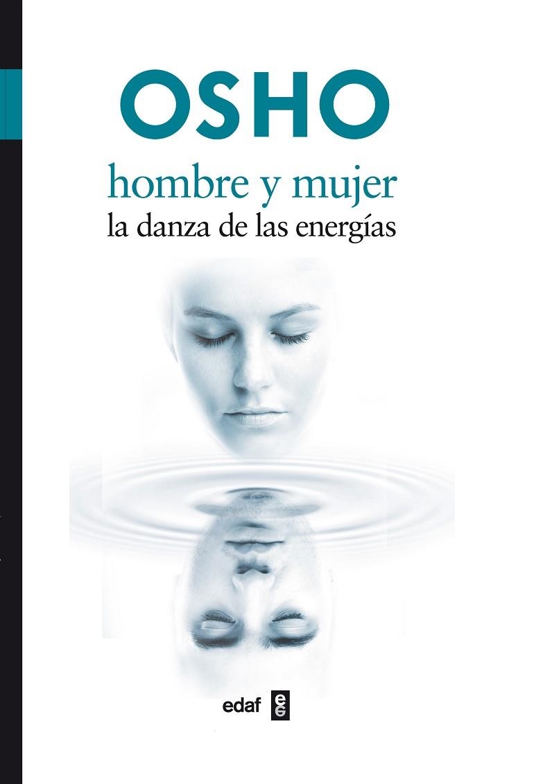 HOMBRE Y MUJER, LA DANZA DE LAS ENERGIAS | 9788441426887 | OSHO
