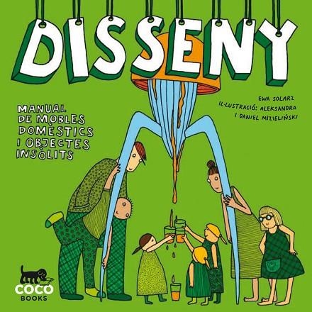 DISSENY. MANUAL DE MOBLES DOMESTICS I OBJECTES INSOLITS | 9788494003219 | SOLARZ,EWA