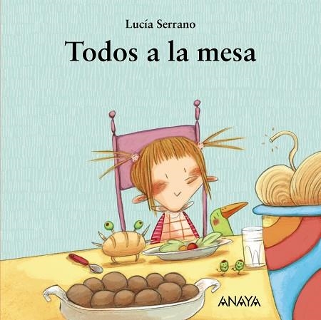 TODOS A LA MESA | 9788467829020 | SERRANO,LUCIA