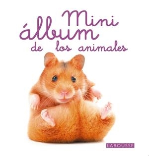 MINI ALBUM DE LOS ANIMALES | 9788480169974